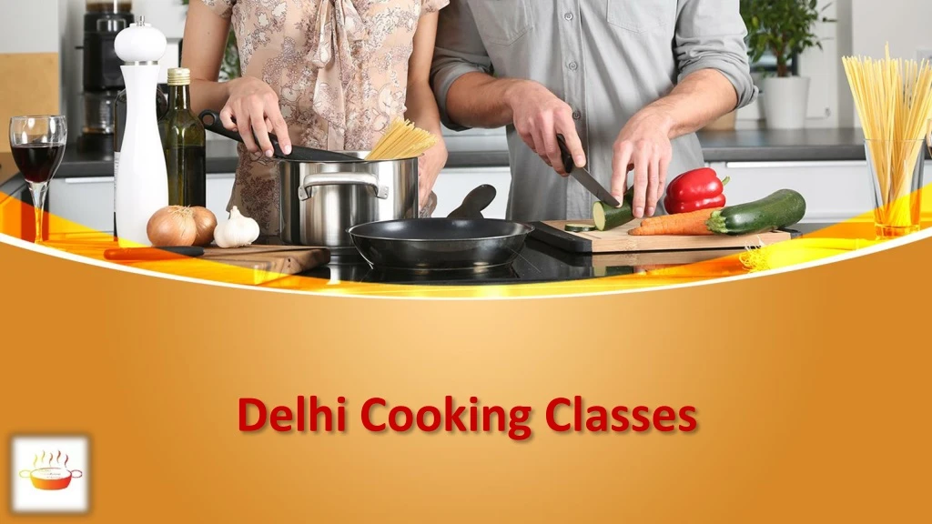 delhi cooking classes
