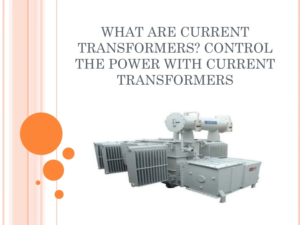 what are current transformers control the power with current transformers