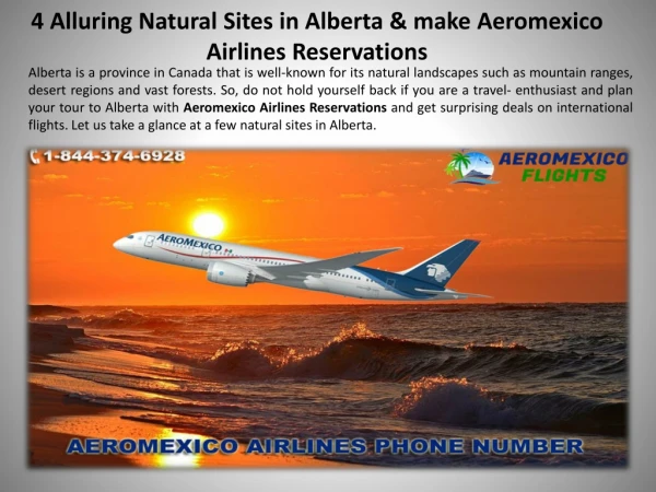 4 Alluring Natural Sites in Alberta & make Aeromexico Airlines Reservations