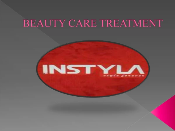 BEAUTY CARE TREATMENT