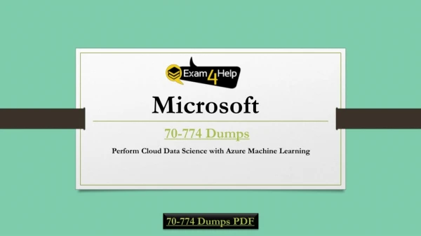 Exam4Help | Microsoft 70-774 Certification Sample Question Answers