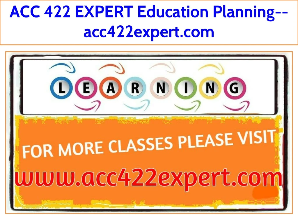 acc 422 expert education planning acc422expert com