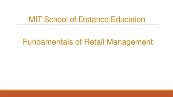Fundamentals of Retail Management - MIT School of Distance Education