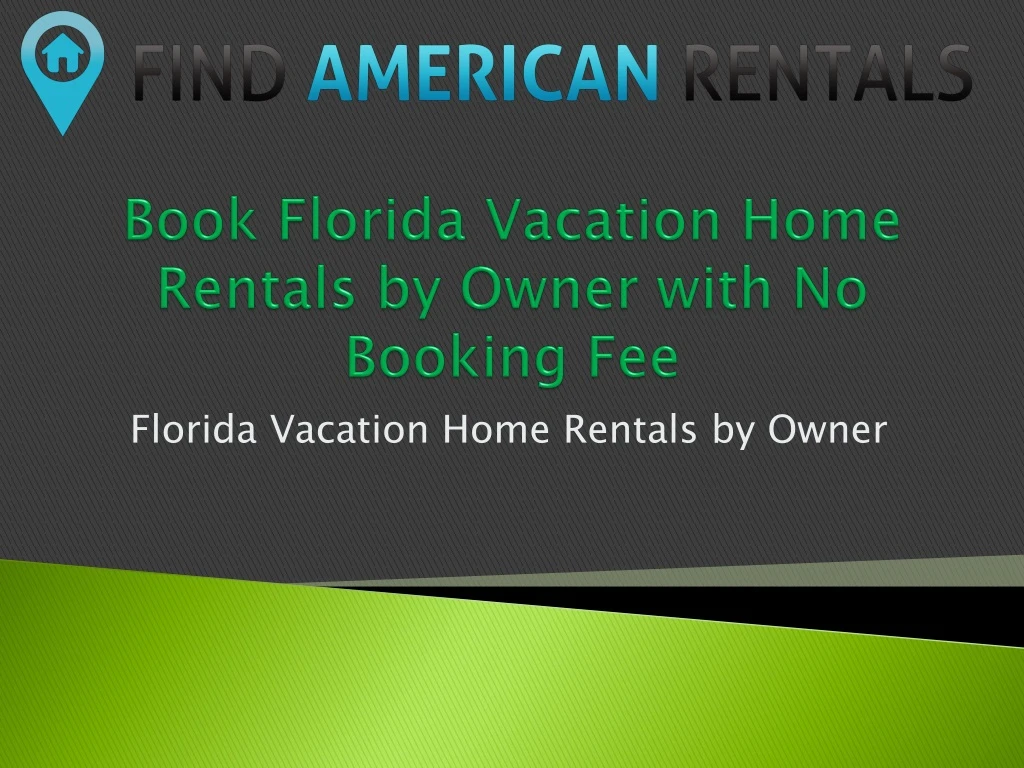florida vacation home rentals by owner