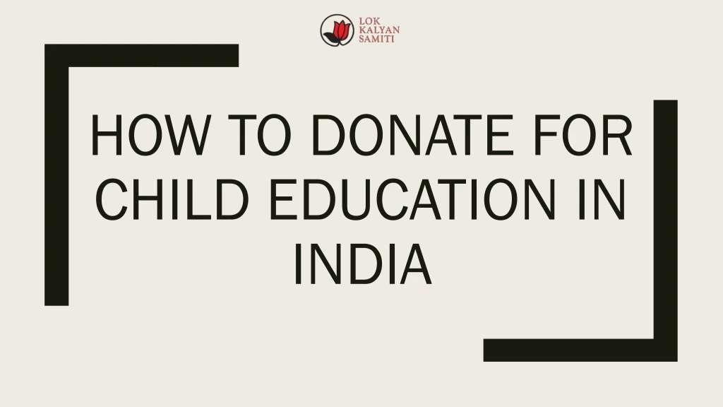 how to donate for child education in india