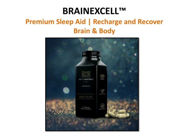 BRAINEXCELL: Premium Sleep Aid | Recharge and Recover Brain & Body