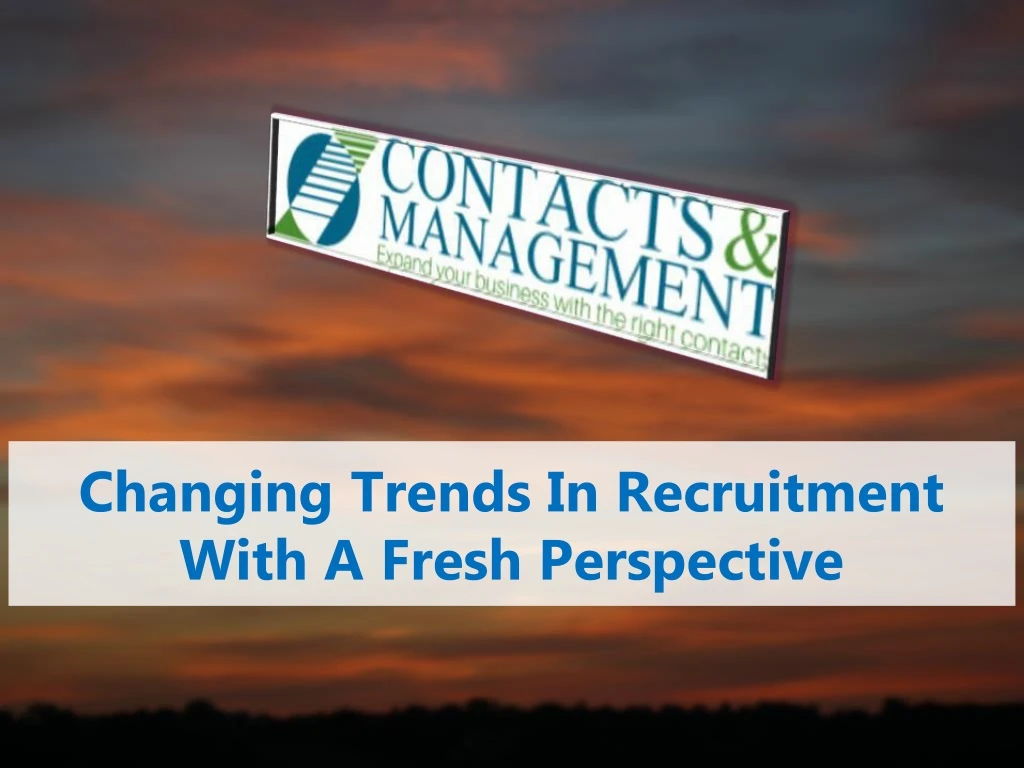 changing trends in recruitment with a fresh