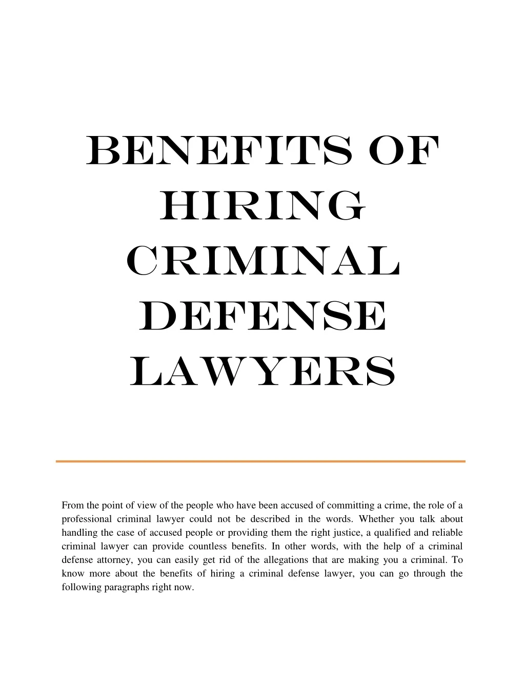 benefits of hiring criminal defense lawyers