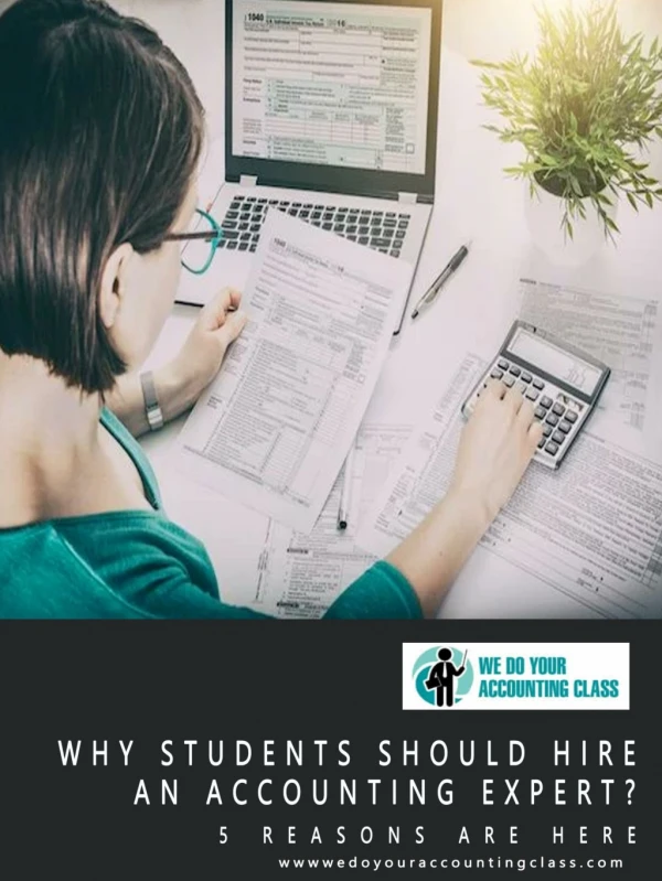 Why students should hire an Accounting expert? 5 reasons are here