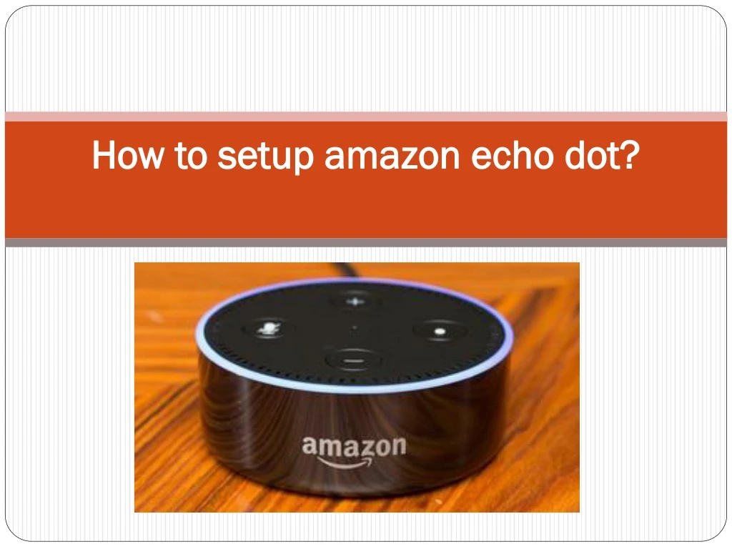 how to setup amazon echo dot how to setup amazon