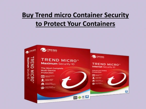 Buy Trendmicro Container Security to Protect Your Containers