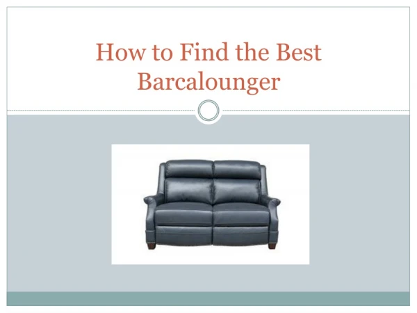 How to Find the Best Barcalounger