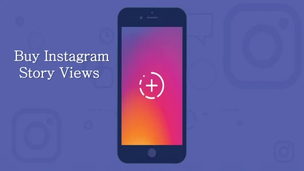 Get A Lot Better At Instagram Story Views