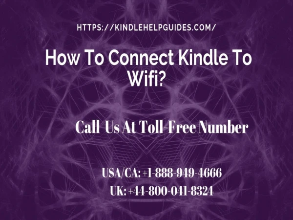 Activate Wifi on Kindle | Call Kindle Helpline 1-888-949-4666