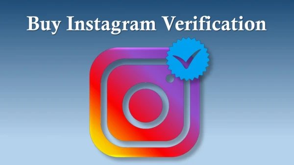 Make your Business a Legitimate Brand with Instagram Verification