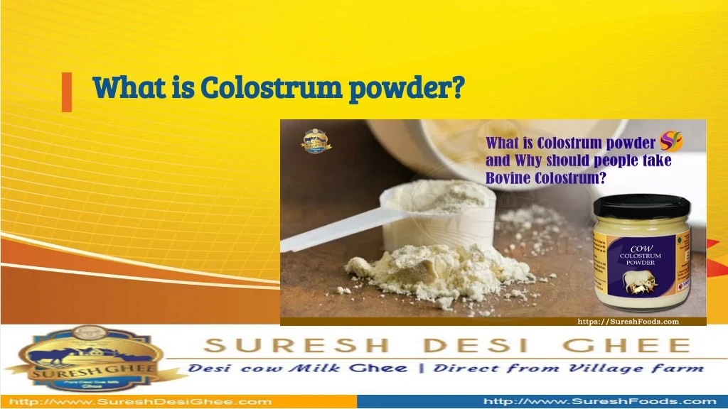 what is colostrum powder what is colostrum powder