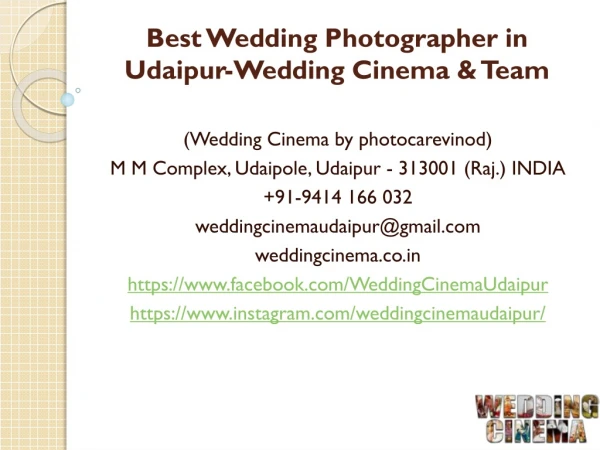 Best Wedding Photographer in Udaipur-Wedding Cinema&Team