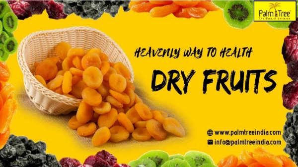 Celebrate Happiness with Dry Fruits…
