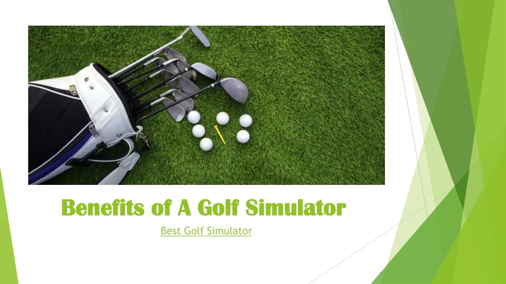 benefits of a golf simulator