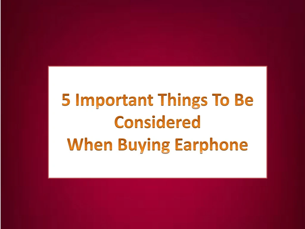 5 important things to be considered when buying