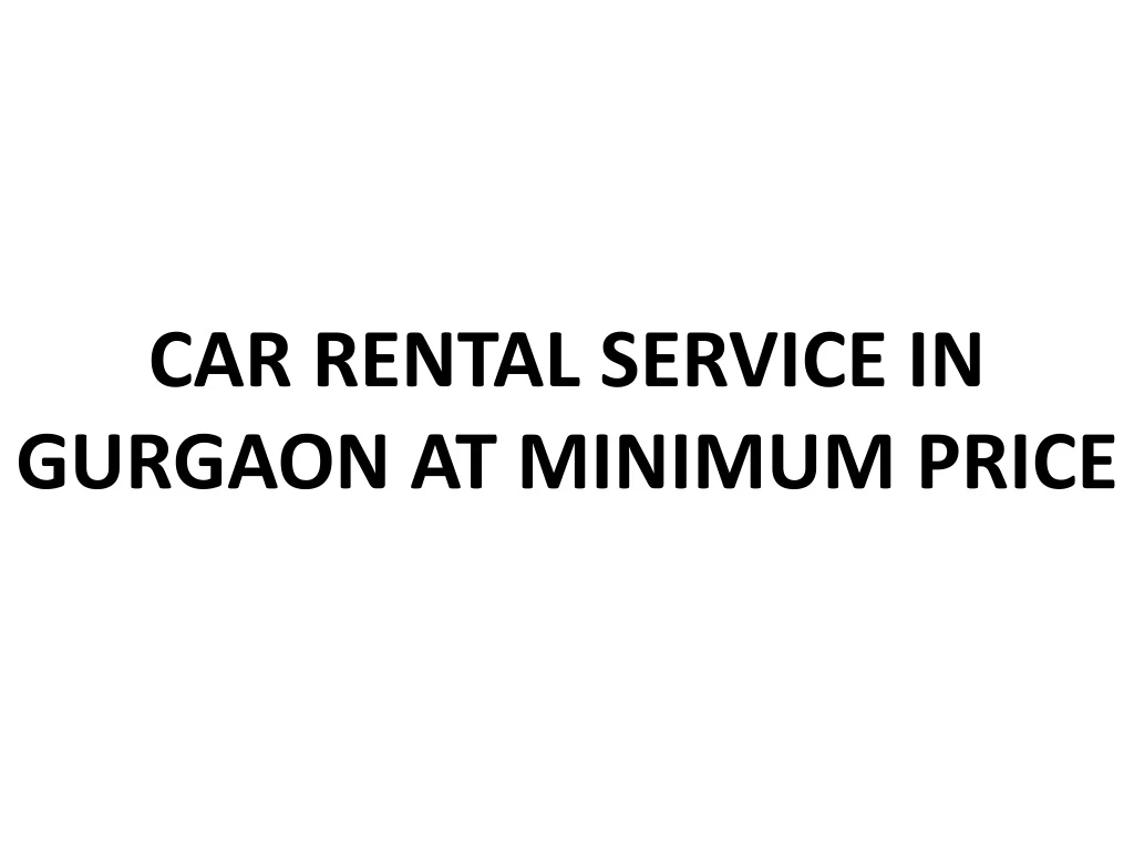car rental service in gurgaon at minimum price