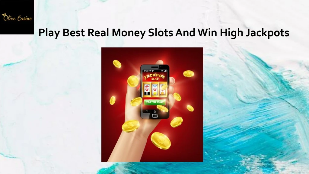 play best real money slots and win high jackpots