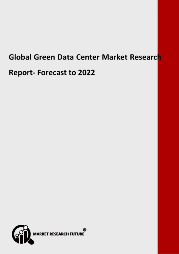 Green Data Center Market Global Key Vendors, Segmentation by Product Types and Application