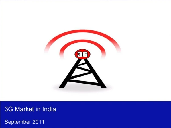 3G Market in India 2011
