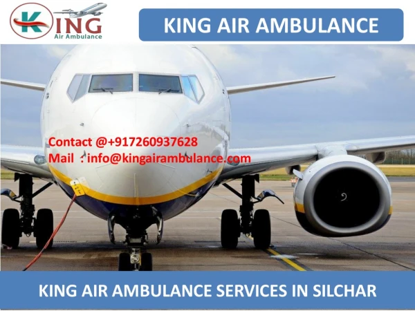 Get fast and Best Air Ambulance Services from Silchar and Gorakhpur