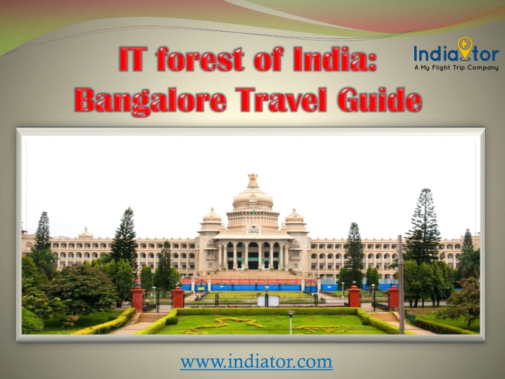 it forest of india bangalore travel guide