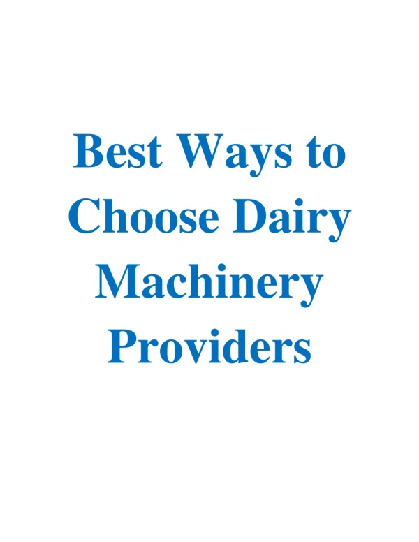 Best Ways to Choose Dairy Machinery Providers