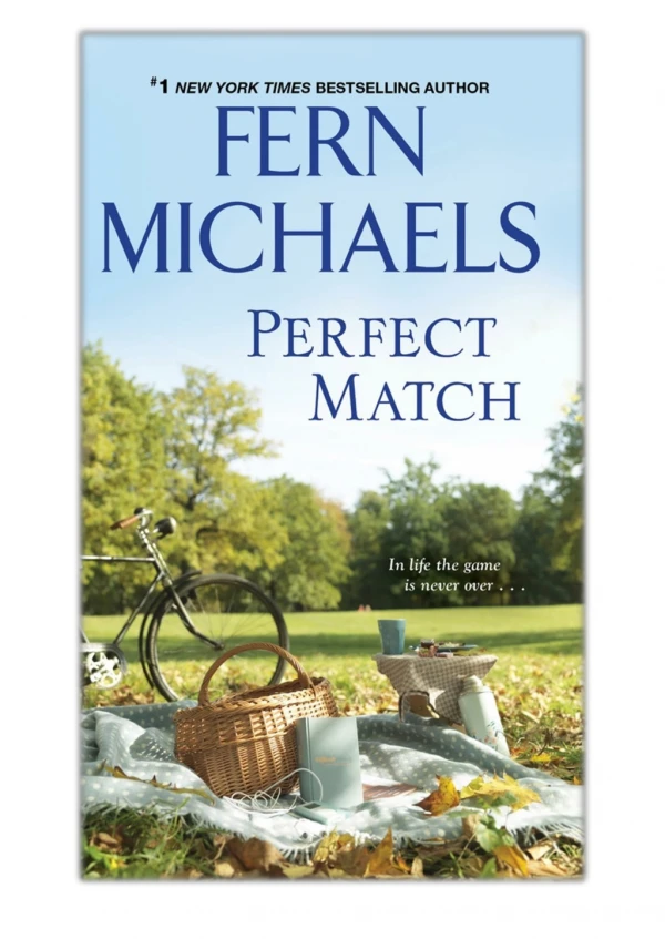[PDF] Free Download Perfect Match By Fern Michaels