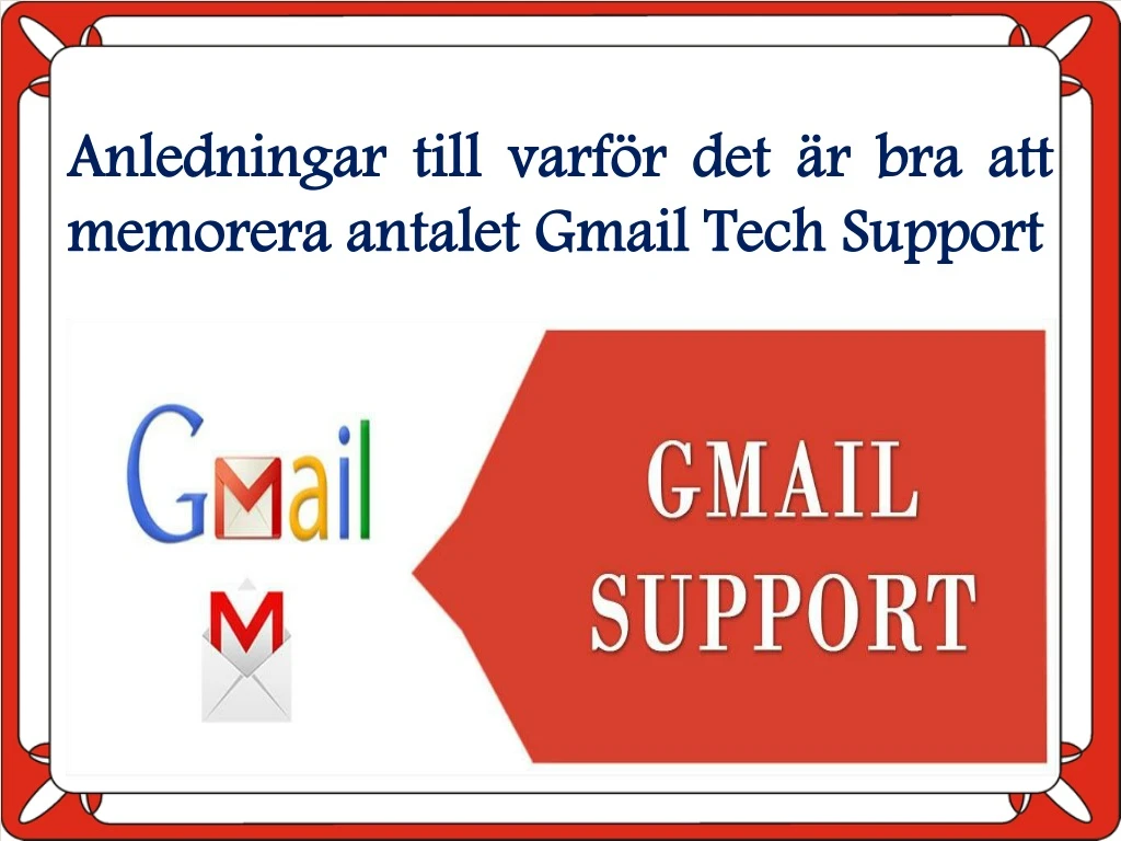 anledningar till varf r det r bra att memorera antalet gmail tech support