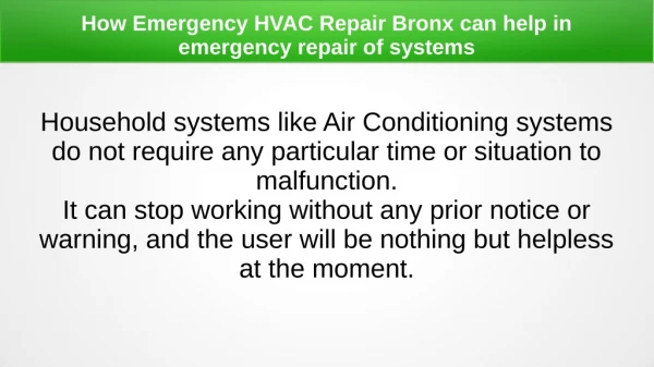 How Emergency HVAC Repair Bronx can help in emergency repair of systems