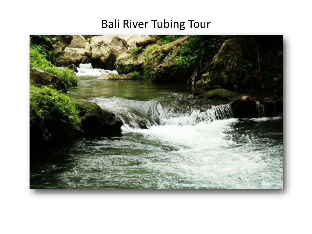 bali river tubing tour