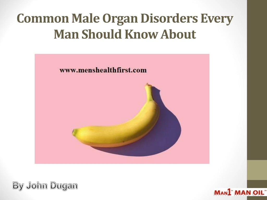 common male organ disorders every man should know about