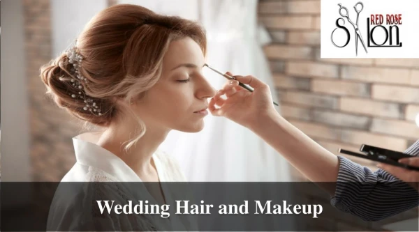 Get the Wedding Hair and Makeup | Red Rose Salon