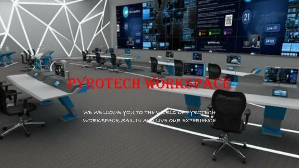 Best Control Room Manufacturers - Pyrotech Workspace