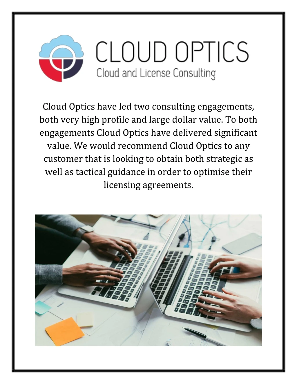 cloud optics have led two consulting engagements
