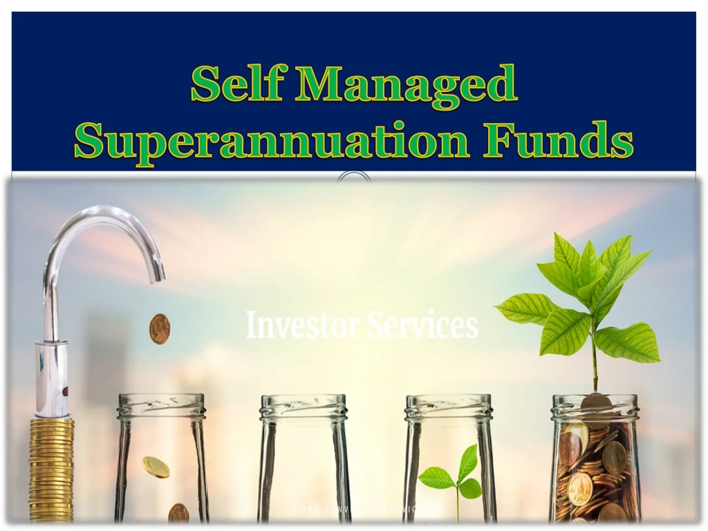 self managed superannuation funds