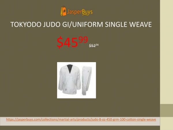Tokyodo Judo Gi/Uniform Single Weave 100% Cotton Medium Weight Jacket, Pant, White Belt - $45.99