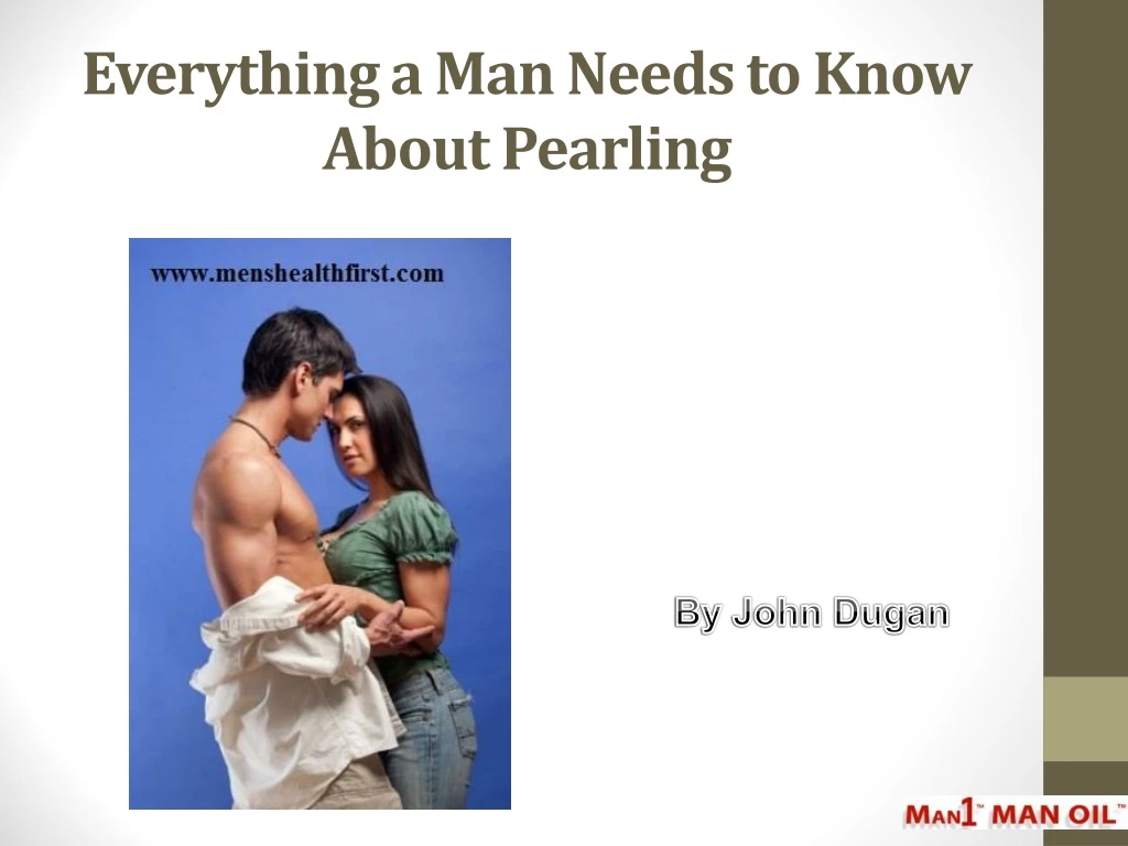 everything a man needs to know about pearling