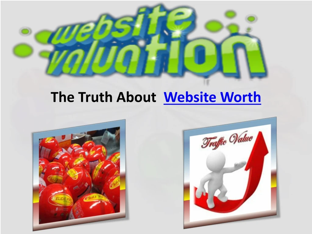 the truth about website worth
