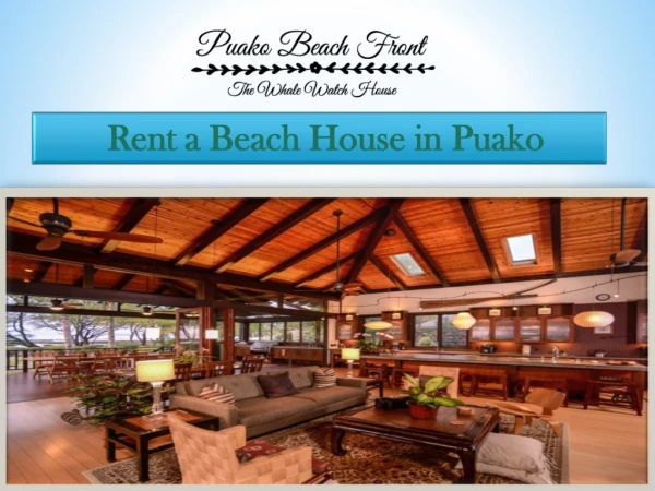 Rent a Beach House in Puako
