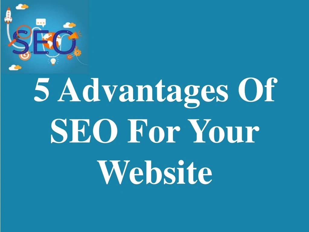 5 advantages of seo for your website