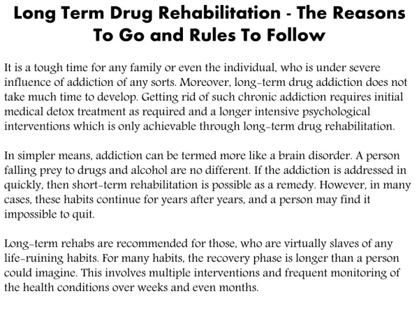 Long Term Drug Rehabilitation - The Reasons To Go and Rules To Follow