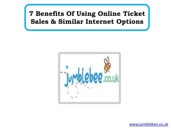 7 Benefits Of Using Online Ticket Sales & Similar Internet Options