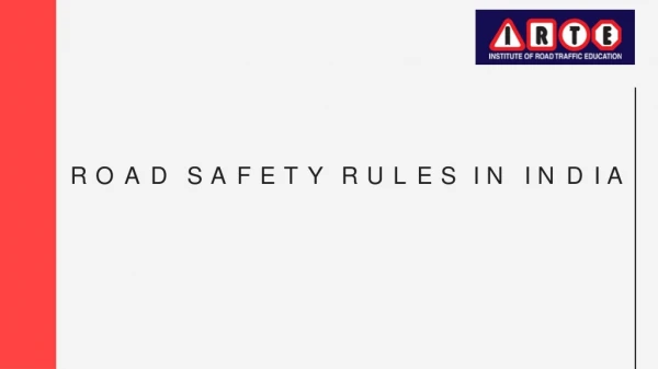 Important Road Safety Rules In India | IRTE