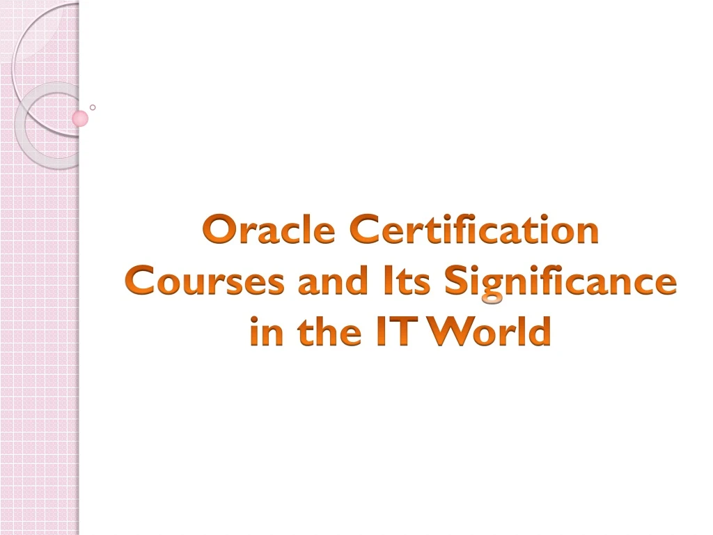 oracle certification courses and its significance in the it world