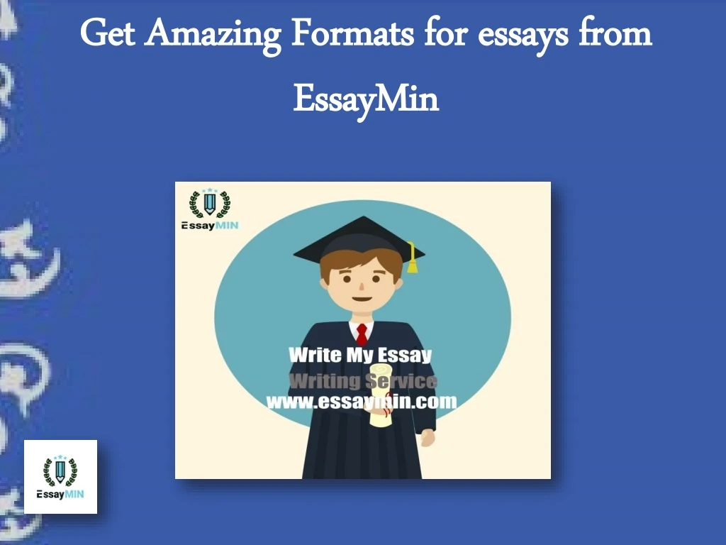 get amazing formats for essays from essaymin